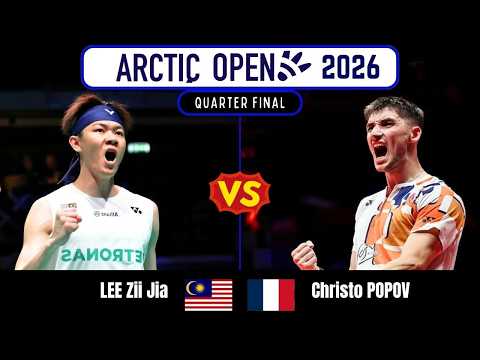 Lee Zii Jia vs Christo Popov Arctic Open 2026 - Badminton Quarter Final