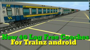 How to add new coaches for Trainz simulator android