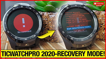 TicWatchPro3/2020 Recovery Mode & Factory rest/Reboot!