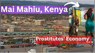 MAI MAHIU: A Town in Kenya Sustained by Prostitutes, Truckers, and Sand | Village to Town TV