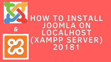 HOW TO INSTALL JOOMLA ON LOCALHOST (XAMPP SERVER) 2018