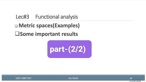 Functional analysis Lec#3(2/2) sequence space and Hilbert spaces
