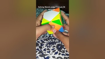 Solving Skewb under 1 minute 30 seconds
