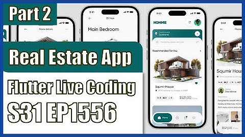 [Flutter] Flutter Live Coding EP1556 (Real Estate App Part 2)