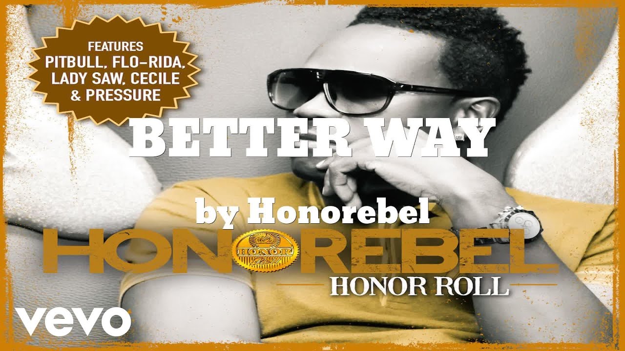 Watch Honorebel - BETTER WAY (AUDIO) on YouTube Watch Honorebel - BETTER WAY (AUDIO) on YouTube