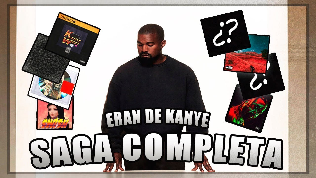 todas las canciones que eran de Kanye West (saga completa).