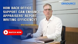 How Back-Office Support Can Enhance Appraisers' Report Writing Efficiency?