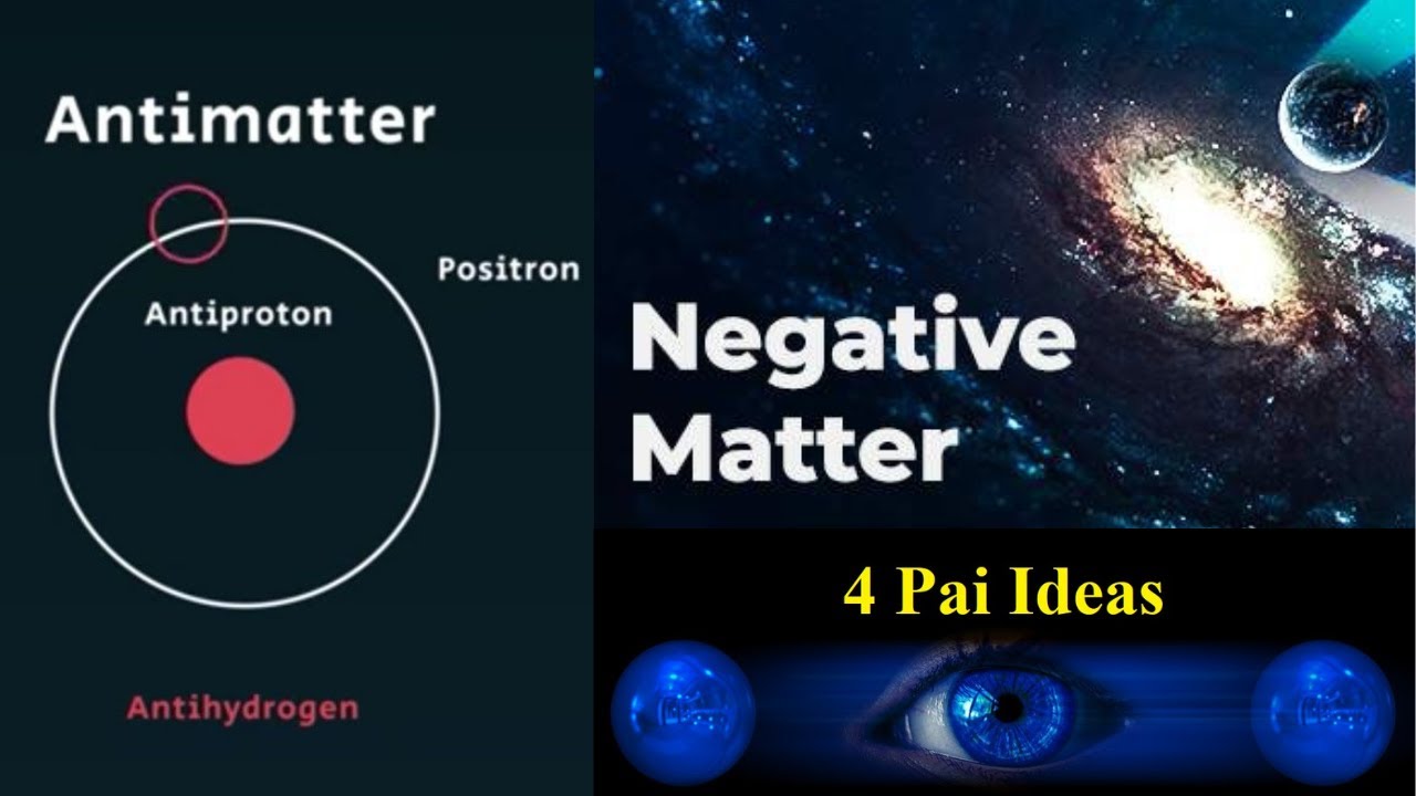 Negative matter vs antimatter | Why antimatter is so expensive ...