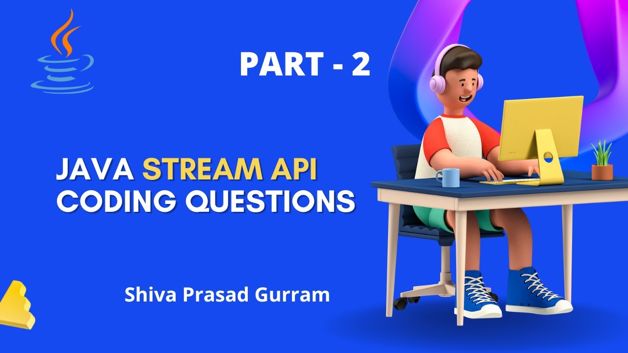 Java 8 Stream API Interview Questions and Answers | Part - 2 | Shiva ...