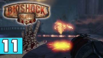BioShock Infinite PART 11 Playthrough Lets Play TRUE-HD QUALITY