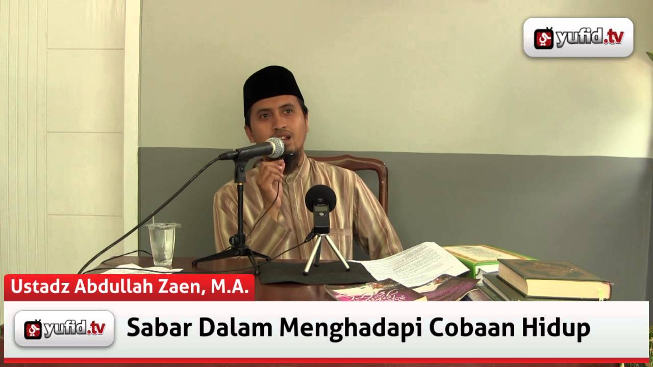 Ceramah Agama Dan Konsultasi Agama Islam Sabar Dalam Menghadapi Cobaan Hidup Youtube