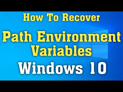 How to Recover Path Environment Variables on Windows 10