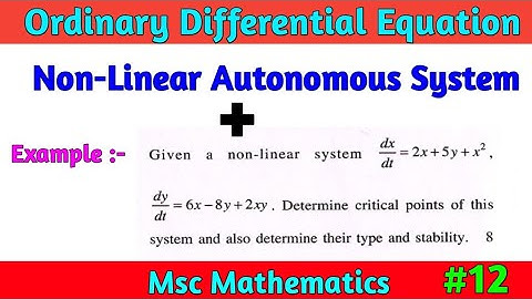 Autonomous Non Linear System| ODE Math| Msc | Autonomous Systems| Examples