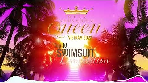 Thumbnail of [HD Audio] Top 12 Swimsuit Soundtrack | MIQVN 2023 | Hót Hòn Họt - Saabirose