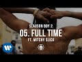Full time feat mitchy slick  track 05  nipsey hussle  slauson boy 2 official audio