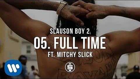 Full Time feat. Mitchy Slick | Track 05 - Nipsey Hussle - Slauson Boy 2 (Official Audio)