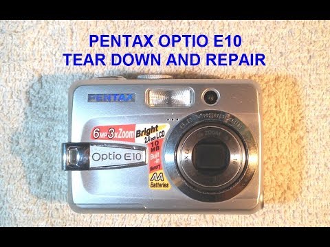 Pentax Optio E10 Tear Down and Repair
