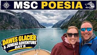 MSC Poesia Alaska Cruise: Dawes Glacier & Juneau Trolley to Mendenhall Glacier - Day 5 Vlog 🚢