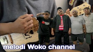 ViraL Woko Channel - kentrung melodi