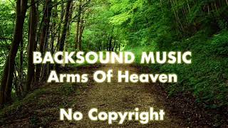 Backsound untuk Puisi No Copyright || Aakash Gandhi - Arms Of Heaven