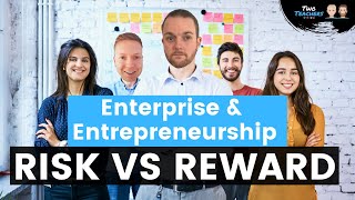 Risk & Reward of Enterprise & Entrepreneurship