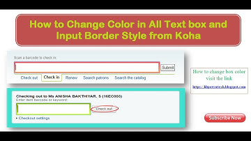 How to Change Color in All Text box and Input Border Style from Koha | Lib Power Tech