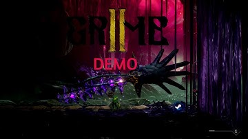 Grime 2 Demo - 1440p - No Commentary