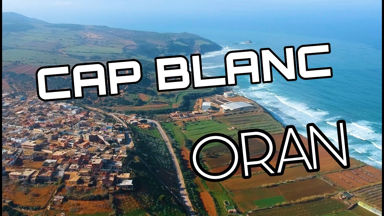 CAP BLANC - ORAN