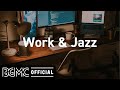 Work & Jazz: Ease Off Office Music - Relaxing Jazz Instrumental Music for Focus, Concentration, Work