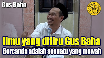 Bercanda adalah sesuatu yang mewah, Kebahagiaan itu sederhana | Ngaji Gus Baha Terbaru Damaran
