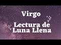 Virgo Qué pasará con esta Luna Llena de Julio en tu vida