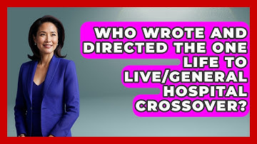 Who Wrote And Directed The One Life To Live/General Hospital Crossover? - Soap Opera Insider
