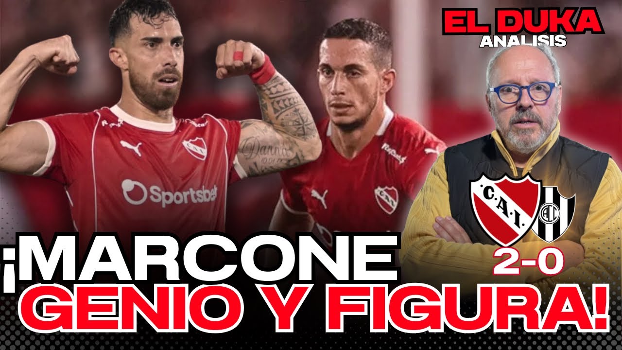 ¡MARCONE GENIO Y FIGURA! - Independiente vs Central Cordoba (2-0)- ELDUKA
