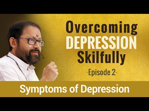 Symptoms of Depression | Ep 2/6 - Overcoming Depression Skilfully Web Series | Pujya Gurudevshri thumbnail