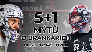 5 mýtů o BRANKÁŘÍCH vyvrátí TOMÁŠ JURCO | Floorball Podcast