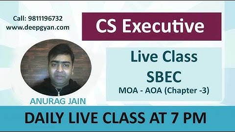 CS Executive Online Classes for June 2022 and Dec 2022 - SBEC - MOA-AOA (Chapter 3)