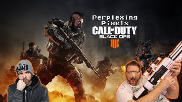 Perplexing Pixels: Call of Duty: Black Ops 4 (PS4 Pro) (review/commentary) Ep307