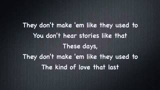 Warren Barfield - They Don't Make 'em Like They Used To (Lyrics) chords