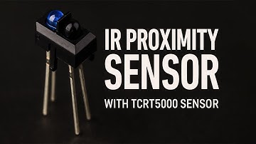 How to make IR Proximity Sensor with TCRT 5000 sensor