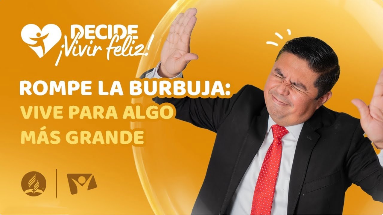 Rompe la burbuja VIVE para algo más GRANDE | Campaña 