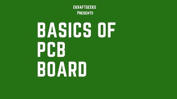 Basics Of PCB Boards