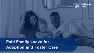 Paid Family Leave for Adoption and Foster Care: May 2024