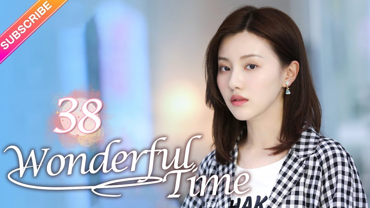 ⁣【Multi-sub】Wonderful Time EP38︱Tong Mengshi, Wang Herun | Fresh Drama
