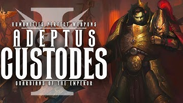 Warhammer 40K Lore: The Adeptus Custodes (Lore To Sleep To)