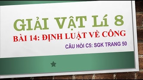 Tiết 14 luyện tập môn vật lý 8