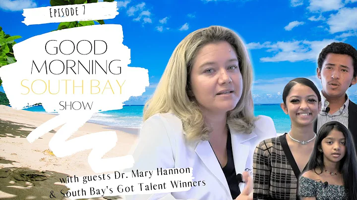 Good Morning South Bay featuring Dr. Mary Hannon, ...