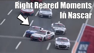 Right Reared Moments In Nascar