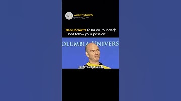 Ben Horowitz: “Don’t Follow Your Passion”