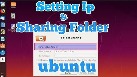 Setting Ip & Sharing Folder Ubuntu