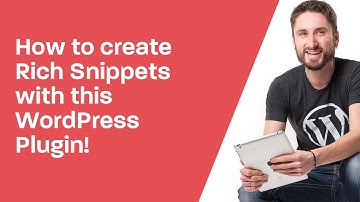 How to create a Rich Snippet with this WordPress Plugin